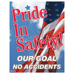 Pride In Safety! Our Goal No Accidents Poster, 22x17 in. Paper