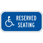 Reserved Seating Sign for Accessibility