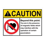 ANSI CAUTION Beyond this point: You are in the presence of magnetic fields Sign with Symbol