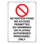 Portrait RETENTION POND NO ACCESS Sign with Symbol