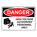 OSHA DANGER High Voltage Authorized Sign With Symbol
