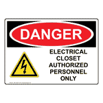 OSHA DANGER Electrical Closet Authorized Sign With Symbol