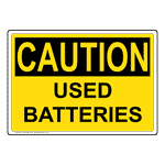 OSHA CAUTION Used Batteries Sign