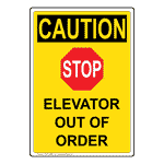Portrait OSHA CAUTION Elevator Out Of Order Sign With Symbol
