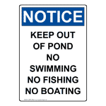 Portrait OSHA NOTICE Keep Out Of Pond No Swimming No Sign