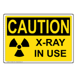 OSHA CAUTION X-Ray In Use Sign With Symbol