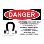 OSHA DANGER Strong Magnetic Field No Pacemakers Sign With Symbol