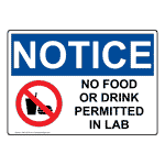 OSHA NOTICE No Food Or Drink Permitted In Lab Sign With Symbol
