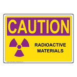 OSHA RADIATION CAUTION Radioactive Materials Sign With Symbol