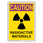 Portrait OSHA RADIATION CAUTION Radioactive Materials Sign With Symbol