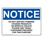 OSHA NOTICE Do Not Deposit Feminine Hygiene Products Sign