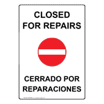 Closed For Repairs Bilingual Sign With Symbol