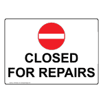 Closed For Repairs Sign