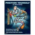Position Yourself To Work Safely Poster, 22x17 in. Paper