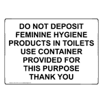 Do Not Deposit Feminine Hygiene Products In Toilets Sign