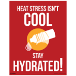 Heat Stress Isn't Cool Poster, 22x17 in. Paper