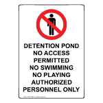 Portrait Detention Pond No Access Sign With Symbol