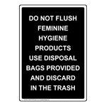 Portrait Do Not Flush Feminine Hygiene Products Sign