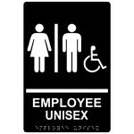 Black ADA Braille Accessible EMPLOYEE UNISEX Restroom Sign, 9x6 in. Acrylic