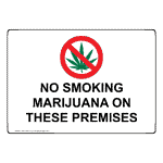No Smoking Marijuana On These Premises Sign With Symbol NHE-43063