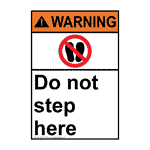 Portrait ANSI WARNING Do not step here Sign with Symbol AWEP-33120