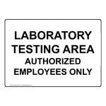 Laboratory Testing Area Authorized Sign NHE-25116
