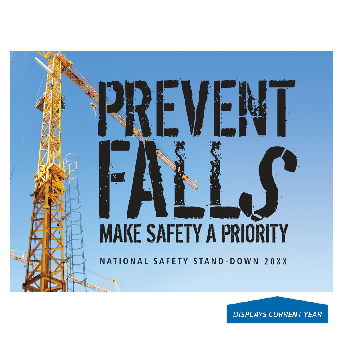 Blue Prevent Falls Make Safety A Priority Poster, 22 x 17 in.