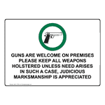 Guns Welcome Premises Weapons Holstered Sign