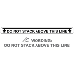 Do Not Stack Above This Line Label for Shipping / Receiving, 36x3 in. Vinyl