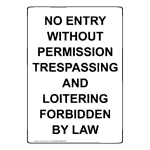 Portrait No Entry Without Permission Trespassing Sign NHEP-34353