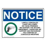 OSHA NOTICE Lawful Concealed Carry Welcomed Sign With Symbol