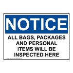 OSHA NOTICE All Bags, Packages And Personal Items Will Sign ONE-35757