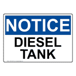 OSHA NOTICE Diesel Tank Sign ONE-33474