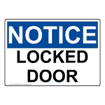 OSHA NOTICE Locked Door Sign ONE-28495