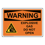 OSHA WARNING Explosive Gas Do Not Open Sign With Symbol OWE-33478