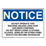OSHA NOTICE Do Not Operate This Machine Unless Long Sign ONE-36046