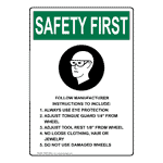 Portrait OSHA SAFETY FIRST Follow Manufacturer Sign With Symbol OSEP-35854
