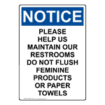 Portrait OSHA NOTICE Please Help Us Maintain Our Restrooms Sign ONEP-37042