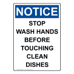 Portrait OSHA NOTICE Stop Wash Hands Before Touching Sign ONEP-31557