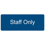 Blue Engraved Staff Only Sign EGRE-569_White_on_Blue