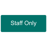 Green Engraved Staff Only Sign EGRE-569_White_on_Green