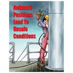 Awkward Positions Unsafe Conditions Poster, 22x17 in. Paper