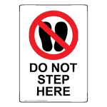 Portrait Do Not Step Here Sign With Symbol NHEP-33120