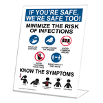 If You're Safe, We're Safe Too! Minimize The Risk Countertop Sign, 10x7 in. Plastic
