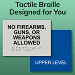 Let Us Design a Custom Tactile Braille Sign for You