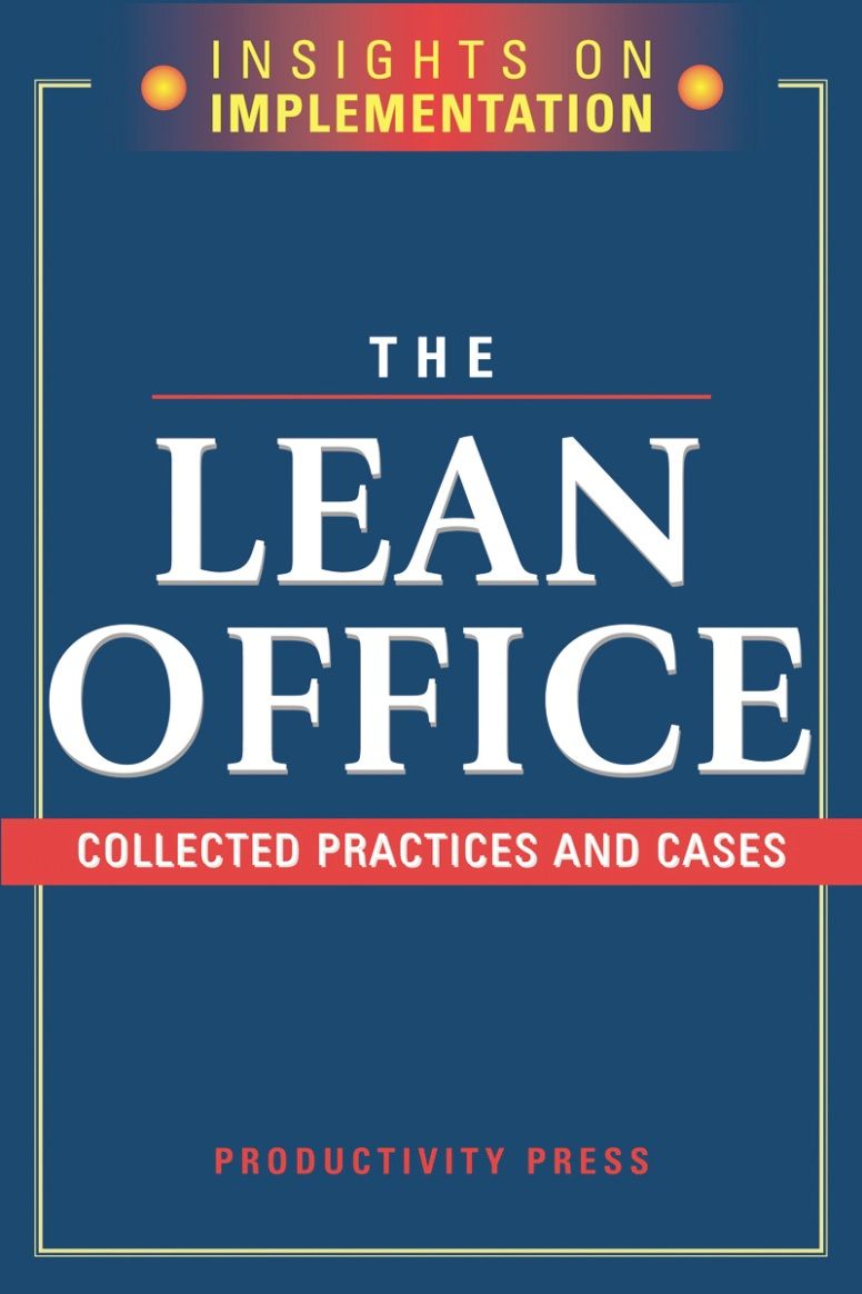 The Lean Office: Collected Practices and Cases - 5S Product