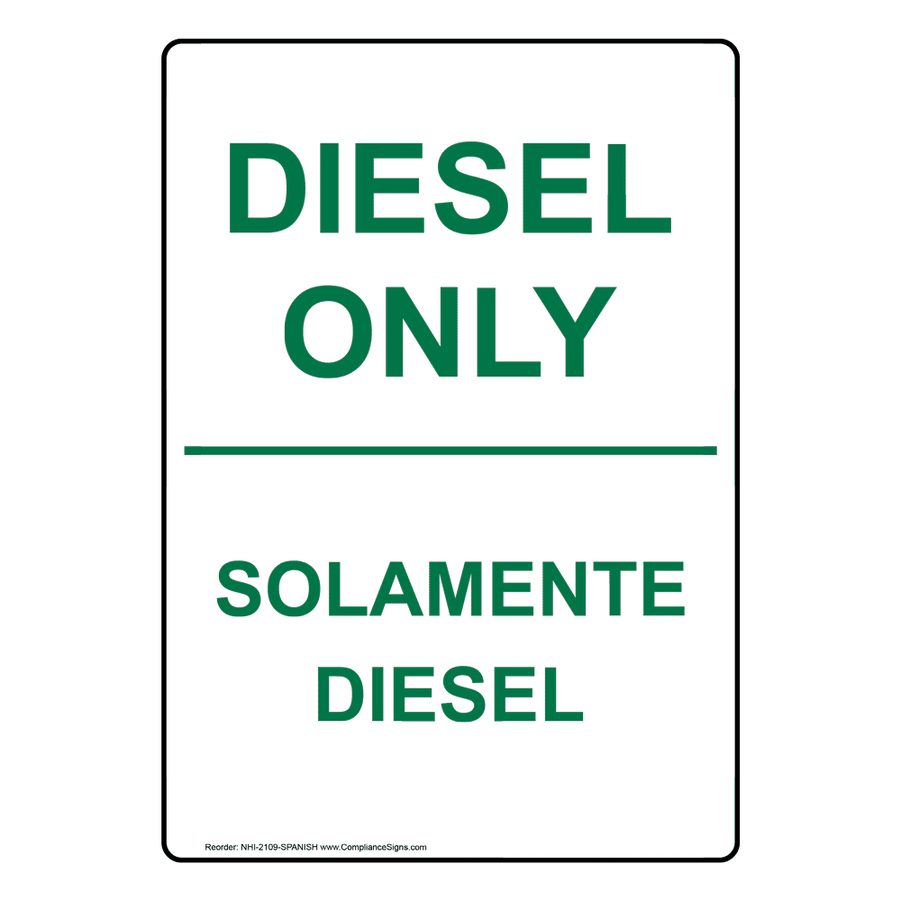 Fuel Diesel Sign Diesel Only [ English + Spanish ]