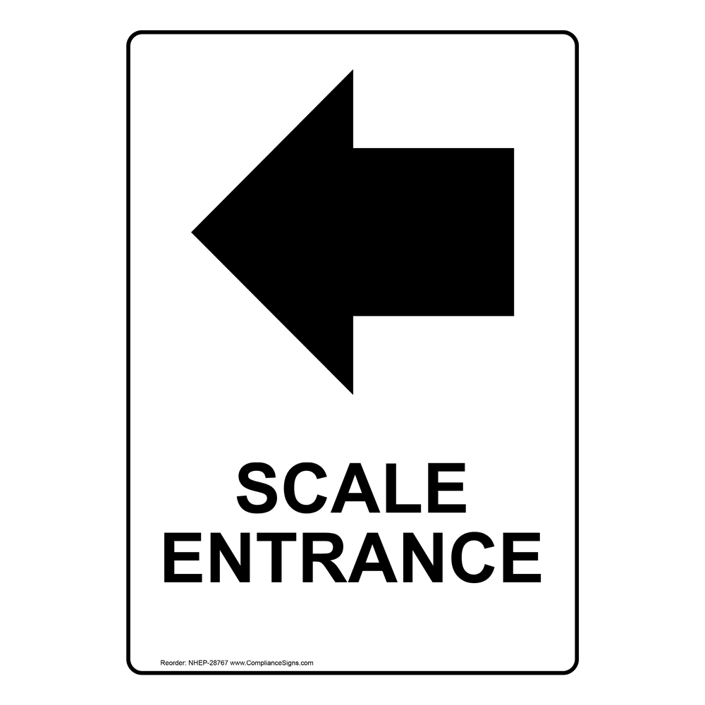 Vertical Sign Information Scale Entrance Left Arrow