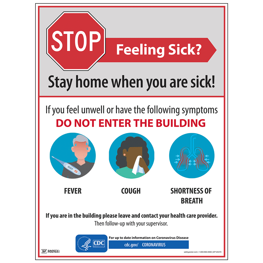 Safety Poster Feeling Sick? Stay Home CS638784