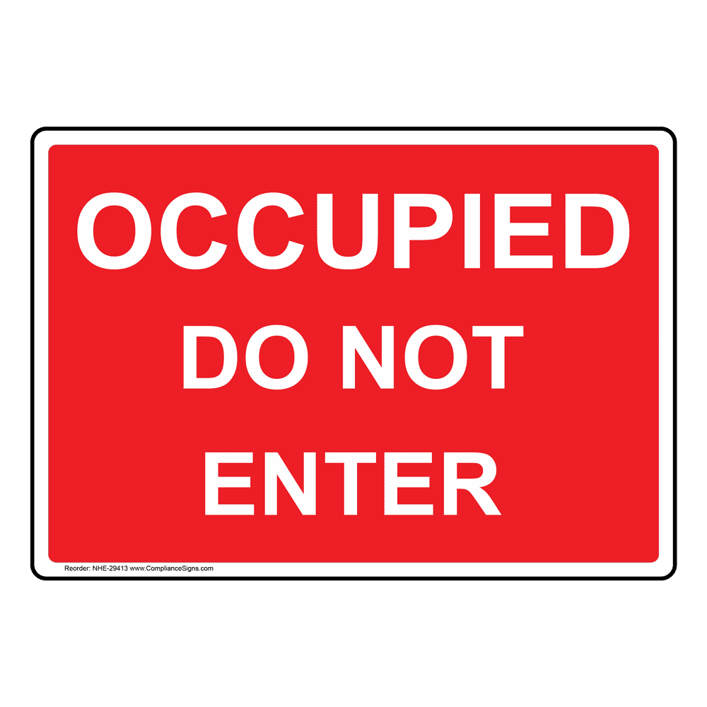 Occupied перевод. Not occupied. Occupied sign. Do not.